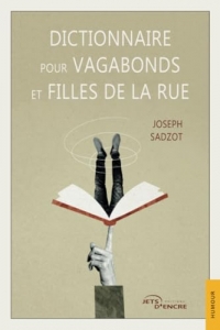 Dictionnaire pour vagabonds et filles de la rue