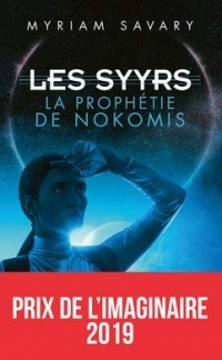 Les Syyrs - La Prophétie de Nokomis