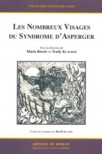 Les nombreux visages du syndrome d'Asperger