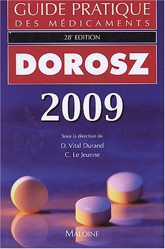 Guide pratique des médicaments Dorosz [9782224029906]