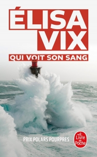 Qui voit son sang