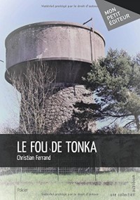 Le Fou de tonka