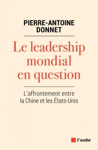 L'affrontement Chine / Etats-Unis