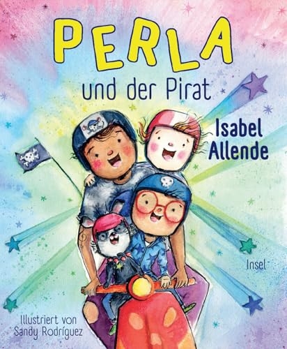 Perla und der Pirat: Das neue Bilderbuch der Bestsellerautorin | Für Kinder ab 4 Jahre [9783458645337]