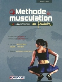 Méthode de musculation au féminin : 80 exercices sans matériel