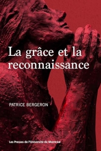 La grâce et la reconnaissance