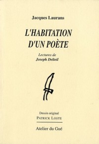 L'habitation d'un poète : Lectures de Joseph Delteil