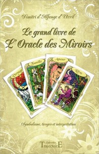 Le grand livre de l'Oracle des Miroirs