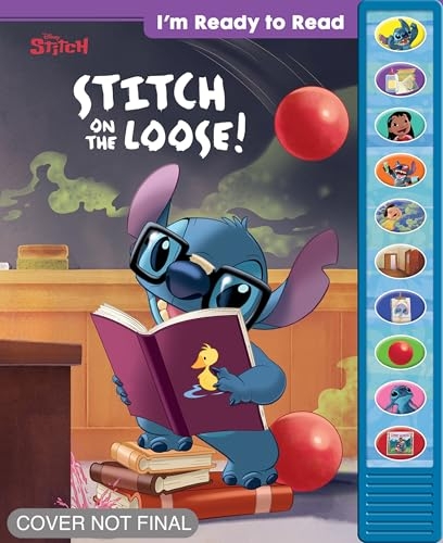 Stitch: I'm Ready to Read Stitch on the Loose! Sound Book
