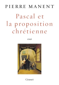 Pascal et la proposition chrétienne