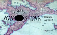 1945 - Hiroshima : Les images sources
