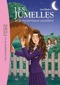 Les Jumelles 03 - Les jumelles et la mystérieuse cavalière