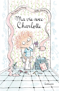 MA VIE AVEC CHARLOTTE