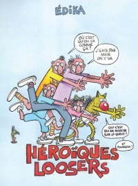 Edika, Tome 34 : Héroïques loosers