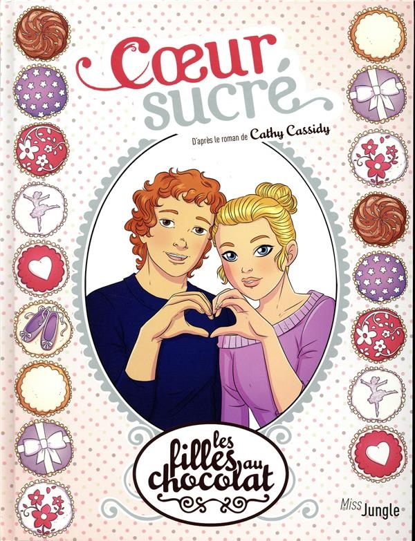 Les filles au chocolat, Tome 8 : Coeur sucré