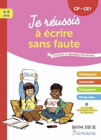 Je réussis à écrire sans faute CP-CE1