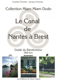Canal de Nantes a Brest - Guide du Randonneur 2010-2011