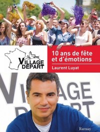 VILLAGE DEPART LES 10 Ans