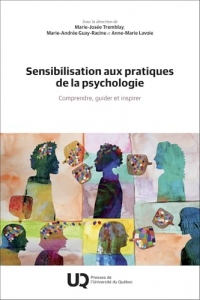 Sensibilisation aux pratiques de la psychologie: Comprendre, guider et inspirer