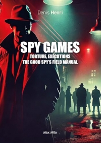 Spy games: Practical Handbook for Good Spies