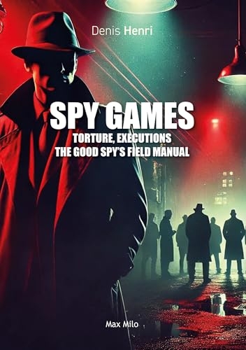 Spy games: Practical Handbook for Good Spies