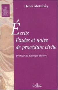 Ecrits. Etudes et notes de procédure civile: Réimpression de l'édition de 1973