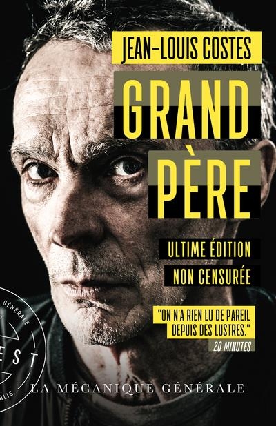 Grand Père - Ultime édition non censurée