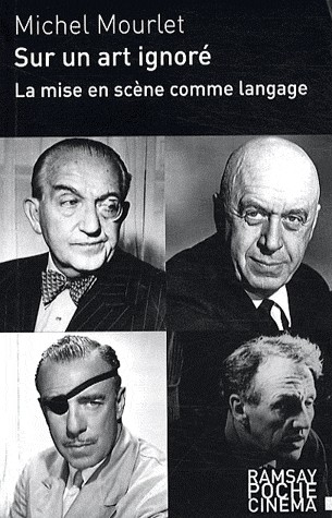 Sur un art ignoré : La mise en scène comme langage