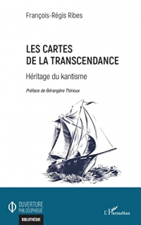Les cartes de la transcendance: Héritage du kantisme