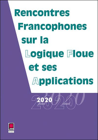 LFA 2020 - Rencontres francophones sur la Logique Floue et ses Applications