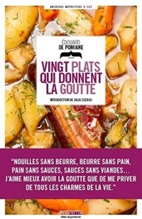 Vingt plats qui donnent la goutte