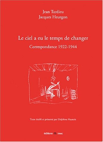 Le ciel a eu le temps de changer