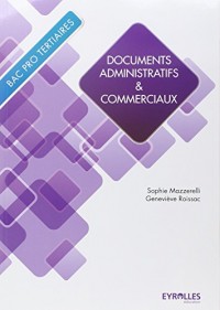 Documents administratifs & commerciaux Bac Pro tertiaires