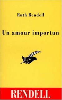 Un amour importun [9782702429792]