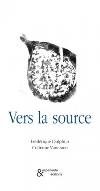 Vers la Source