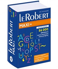 Dictionnaire Le Robert maxi plus