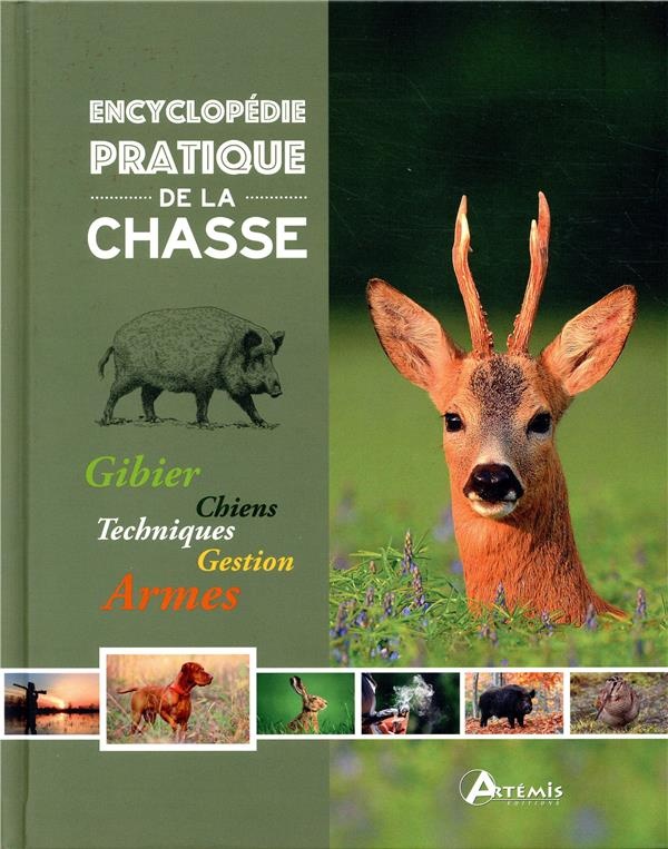 Encyclopédie pratique de la chasse