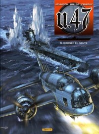 U.47, Tome 9 : Chasser en meute
