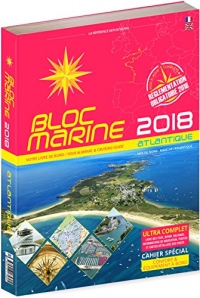 Bloc Marine 2018 - Manche Atlantique, Guide nautique du plaisancier, cartographie marine et plans des ports