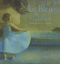 Le Bleu de Madeleine