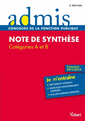 Note de synthèse - Entrainement - Catégories A et B - Concours 2013-2014