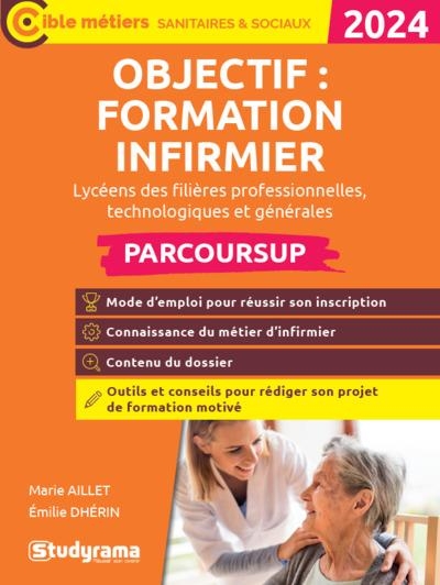 Objectif : formation infirmier en IFSI avec Parcoursup: Filières technologiques, professionnelles et générales