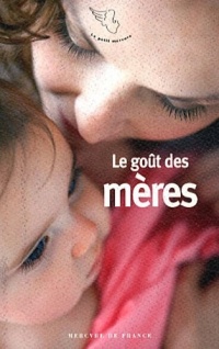 Le goût des mères