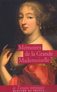Mémoires de la Grande Mademoiselle