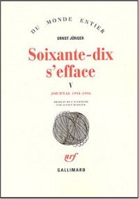 Soixante-dix s'efface (Tome 5-1991-1996): Journal