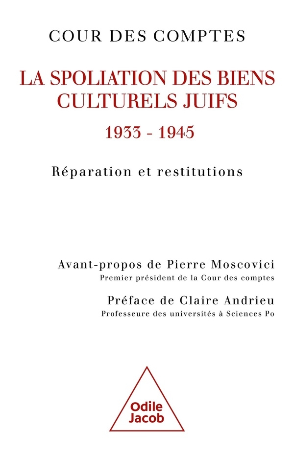 Les Spoliations de biens culturels commises entre 1933 et 1945