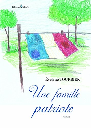 Une famille patriote