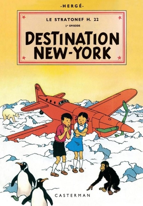 Les aventures de Jo, Zette et Jocko, Tome 2 : Le stratonef H.22 : Destination New-York