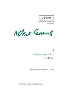 La Revue des lettres modernes: Camus romancier : La Peste