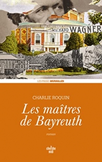 Les maîtres de Bayreuth - prix Georges Bizet 2023